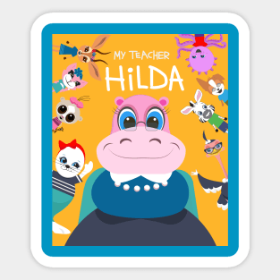 My Teacher Hilda Sticker